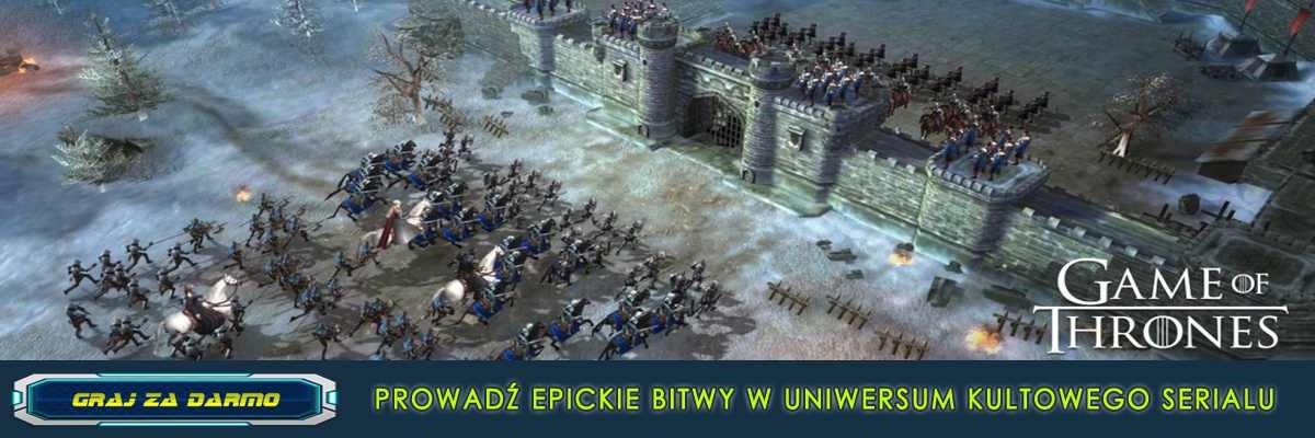 Game of Thrones ✪ PROWADŹ EPICKIE BITWY