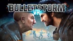 Bulletstorm VR