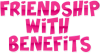 Friendship with Benefits