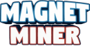 Magnet Miner