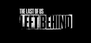 The Last of Us: Left Behind - Trailer [HD]