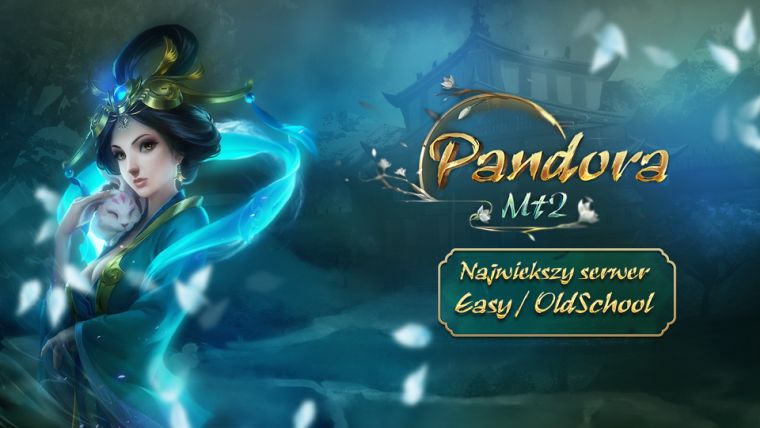 PandoraMT2 PL serwer prywatny fantasy MMORPG online