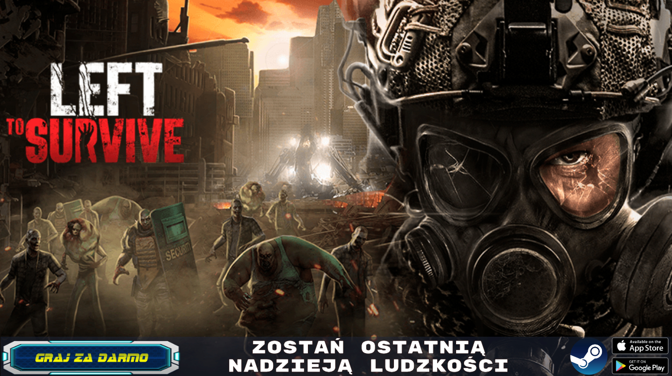 Left to Survive - Strzelanka zombie, baza, dynamiczna akcja