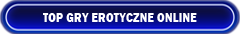 Najlepsze gry erotyczne online za darmo