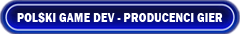 Polski gamedev - tworzenie gier komputerowych