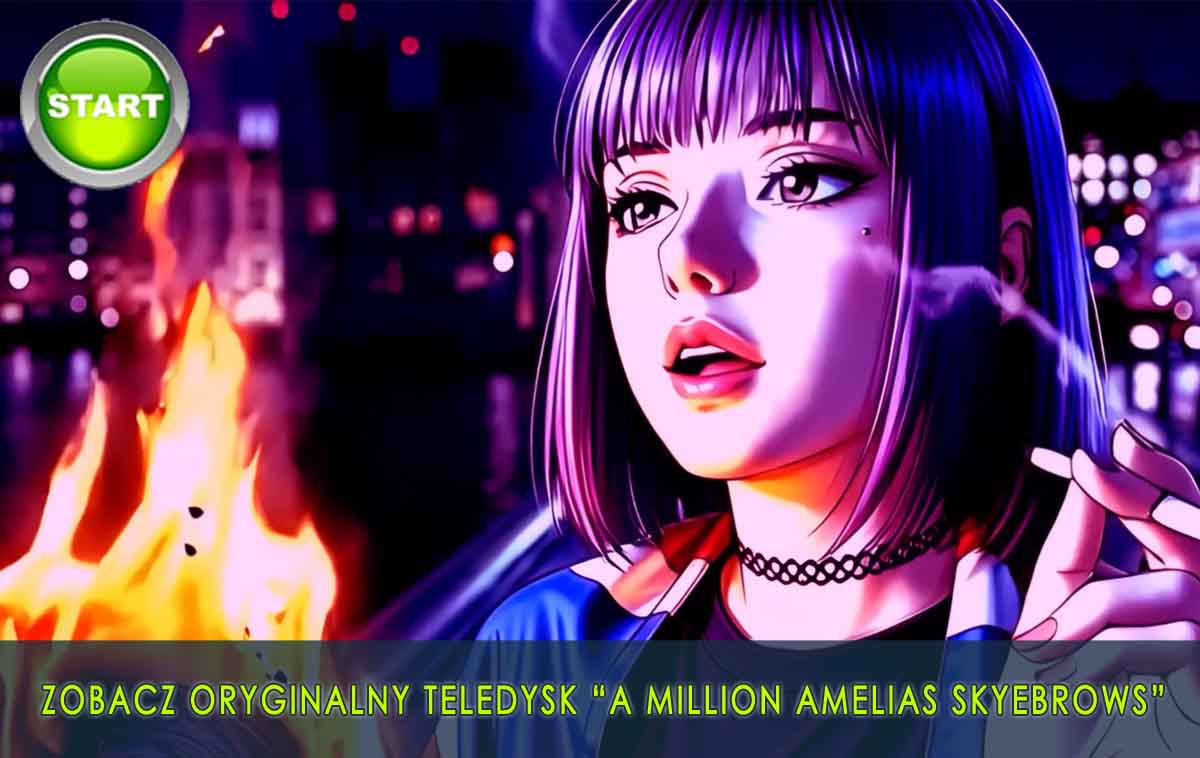 Amelia Game Teledysk video A Million Amelias Skyebrows