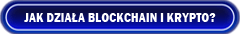 Przewodnik po kryptowalutach – jak działa blockchain?